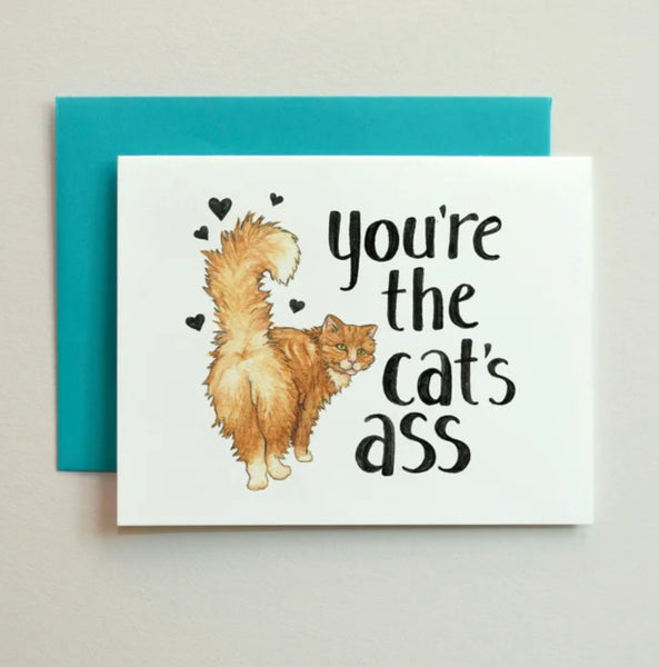 You’re The Cat’s Ass